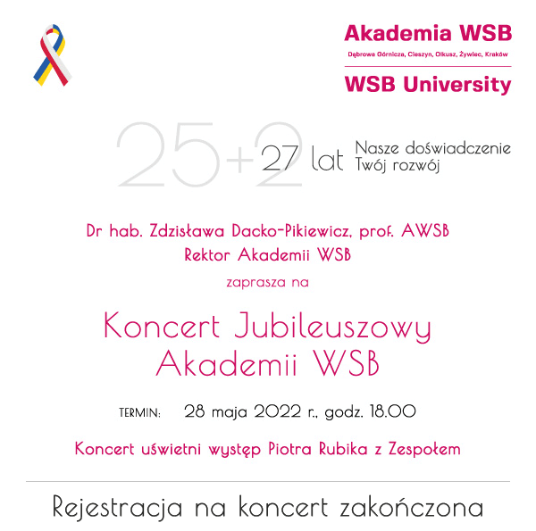 Zaproszenie na Koncert Jubileuszowy Akademii WSB, który odbędzie się 28 maja 2022 roku o godzinie 18:00, z udziałem Piotra Rubika.