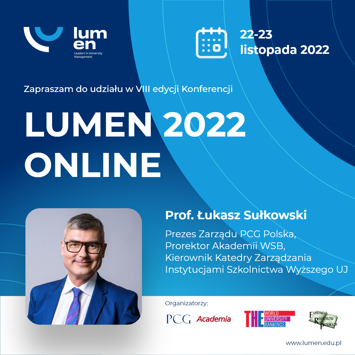 Plakat zapraszający na konferencję LUMEN 2022 online, z wizerunkiem profesora Łukasza Sułkowskiego.