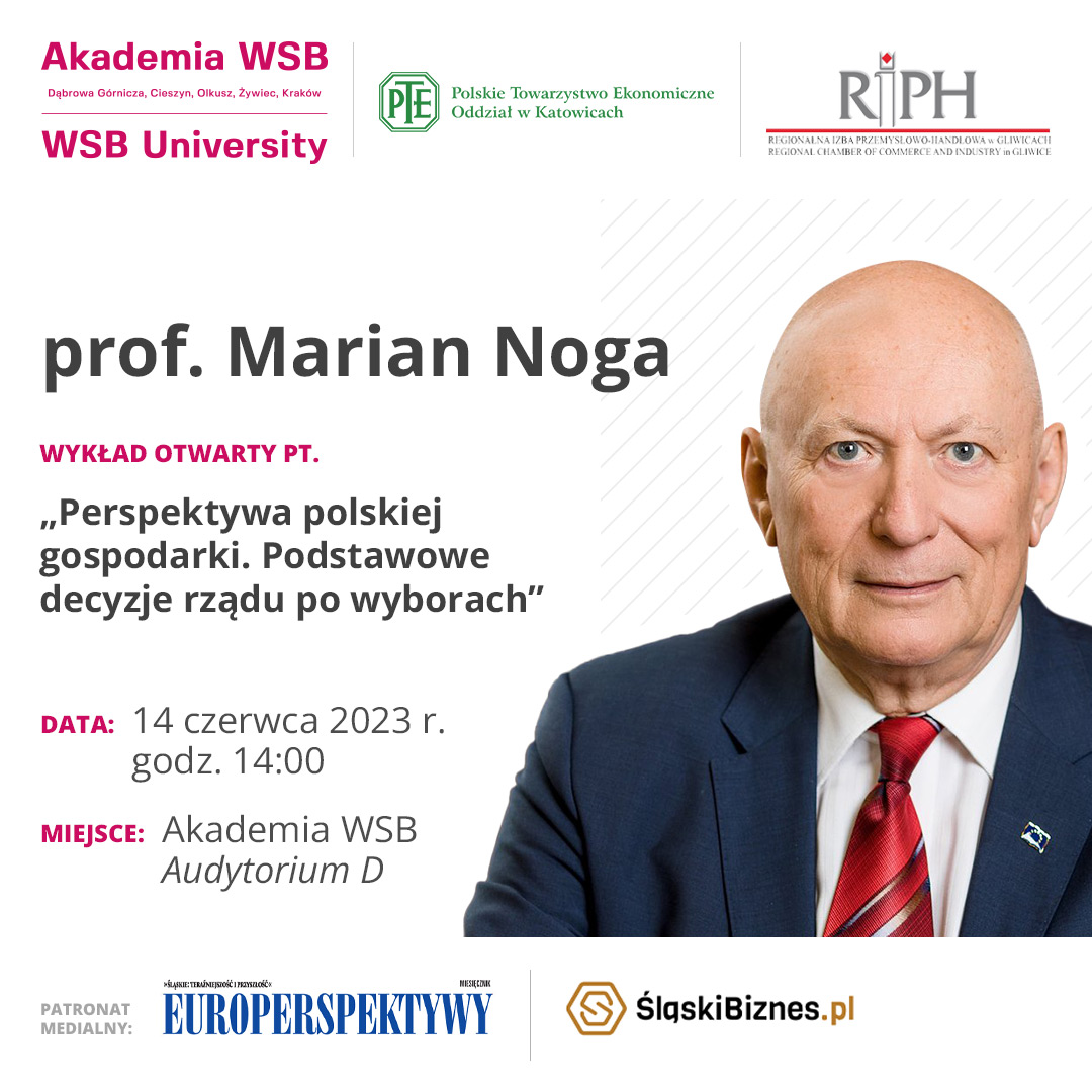 Wykład otwarty prof. Mariana Nogi na temat perspektyw polskiej gospodarki, 14 czerwca 2023 r. w Akademii WSB.