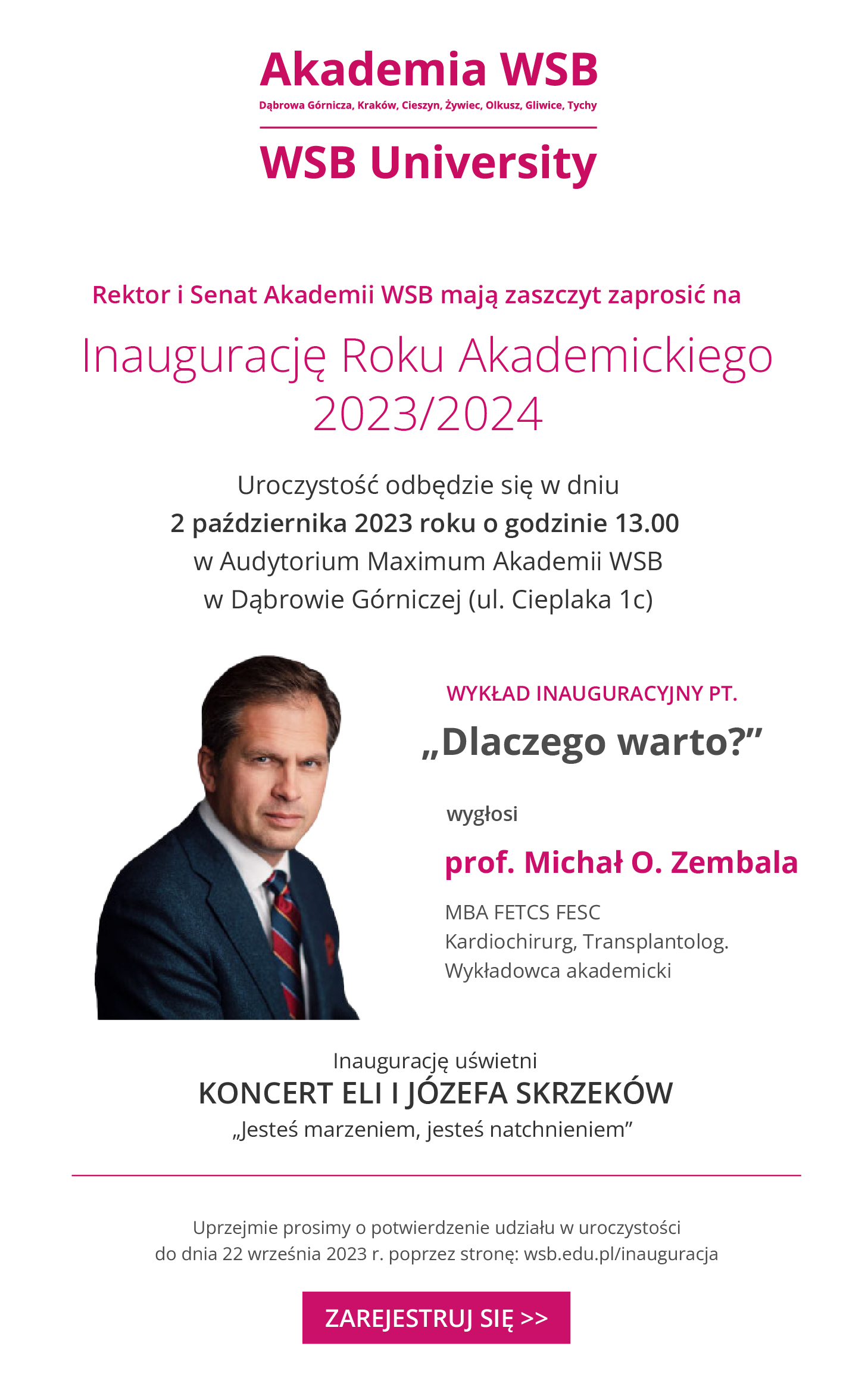 Zaproszenie na inaugurację roku akademickiego 2023/2024 w Akademii WSB, z wykładem prof. Michała O. Zembali i koncertem Eli i Józefa Skrzeków.