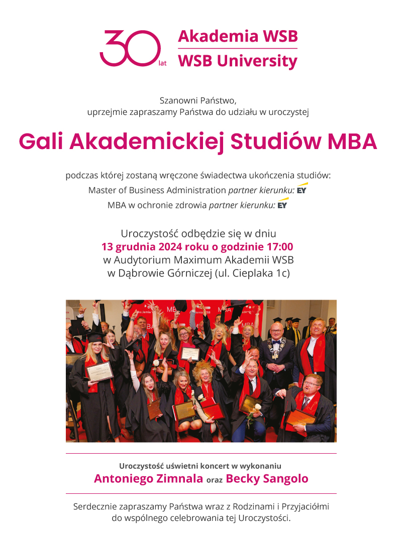 Zaproszenie na Galę Akademicką Studiów MBA Akademii WSB z okazji wręczenia świadectw, która odbędzie się 13 grudnia 2024 roku.