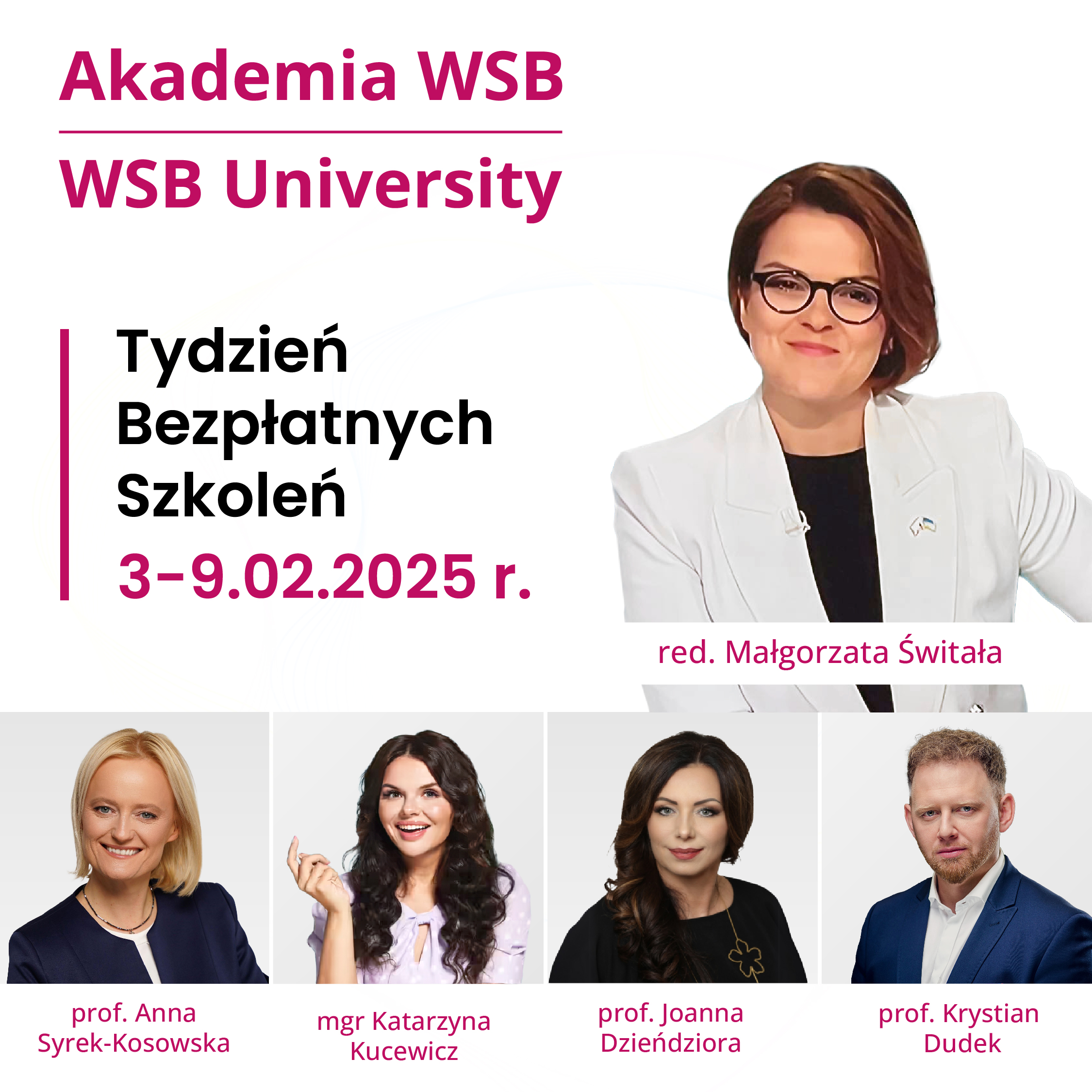Plakat promujący Tydzień Bezpłatnych Szkoleń na Akademii WSB, z datami 3-9 lutego 2025 r. oraz zdjęciami prelegentów.