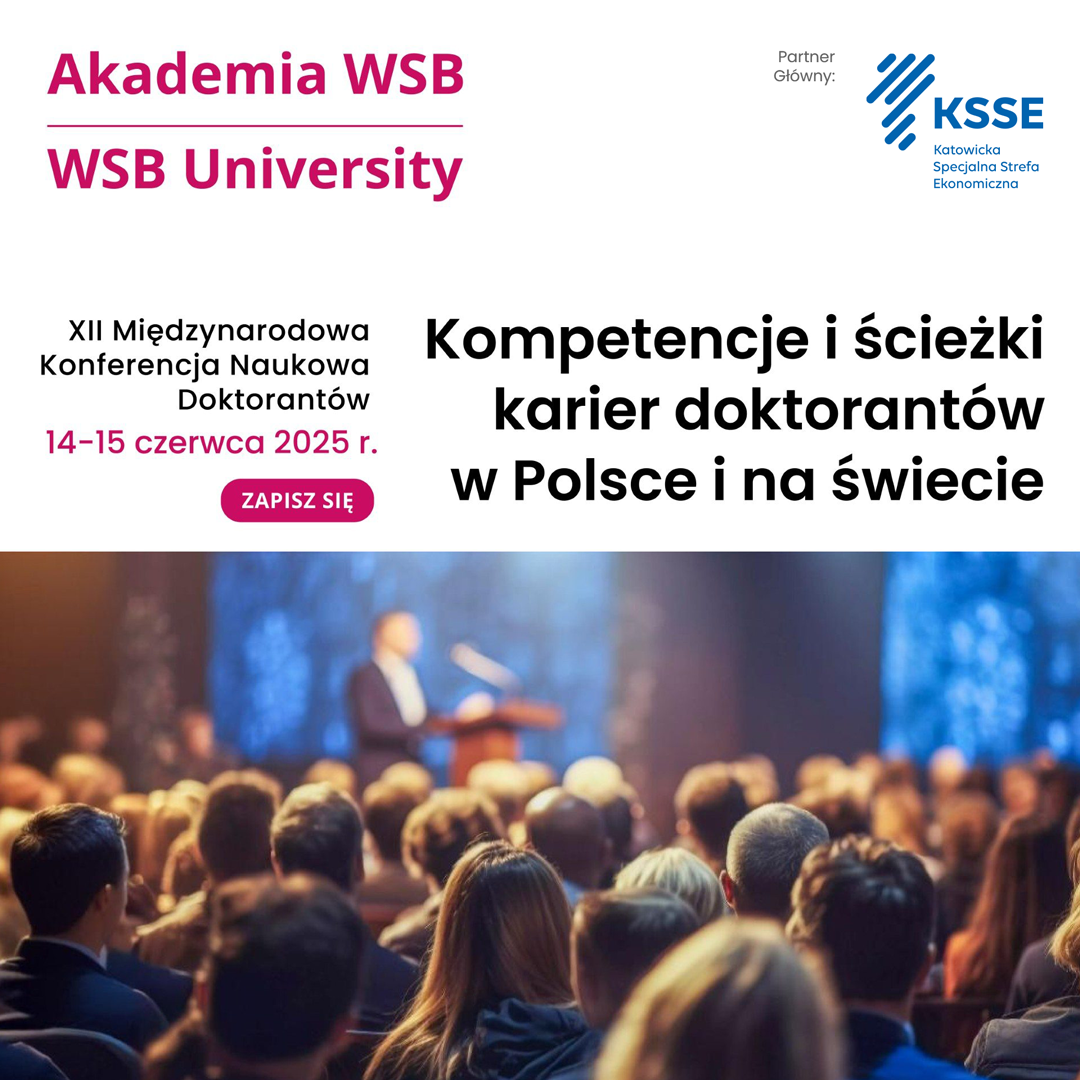 Plakat zapraszający na Międzynarodową Konferencję Naukową Doktorantów WSB, odbywającą się w dniach 14-15 czerwca 2025 roku.
