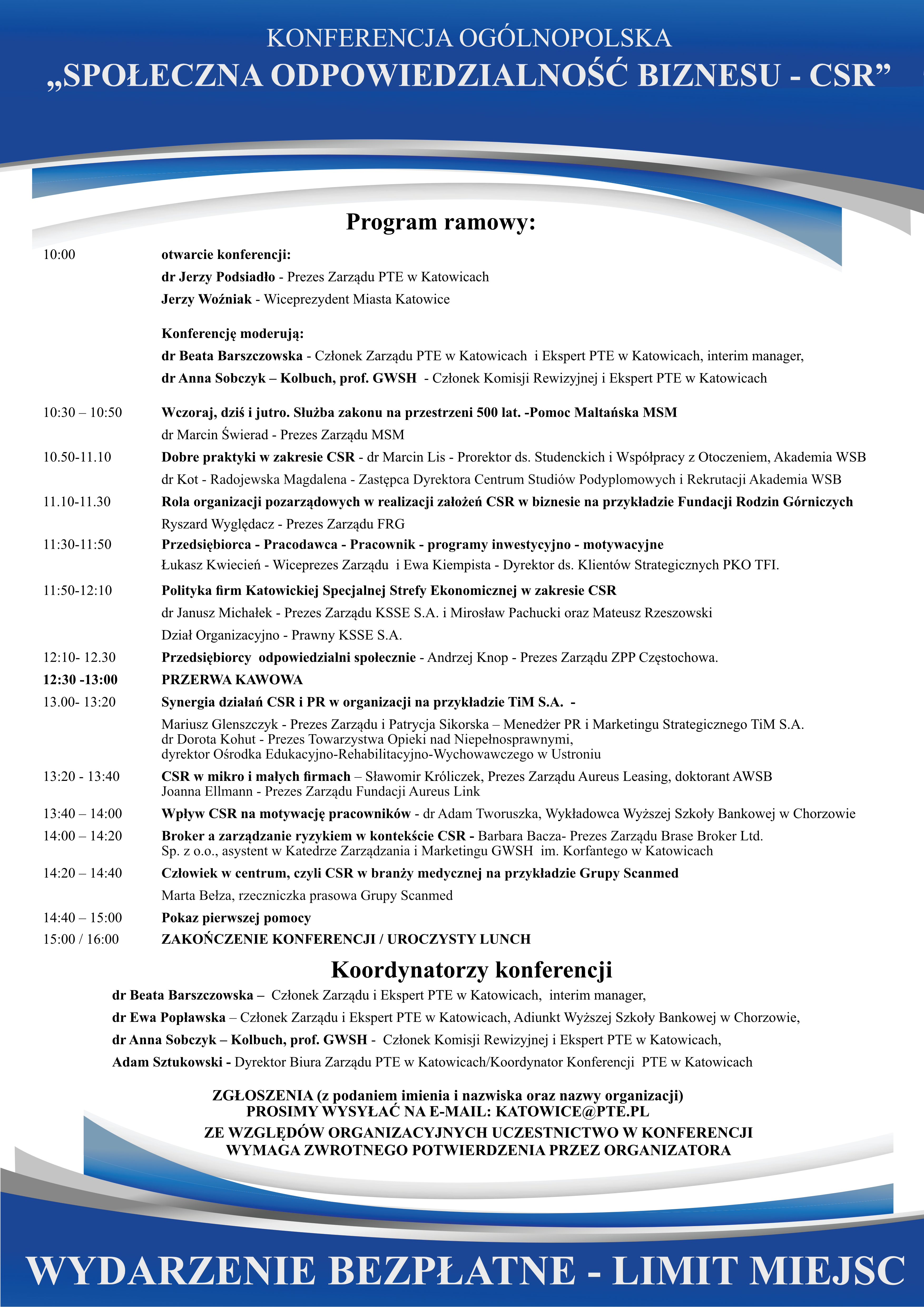 Konferencja dotycząca społecznej odpowiedzialności biznesu (CSR) z programem obejmującym wykłady i panele dyskusyjne.